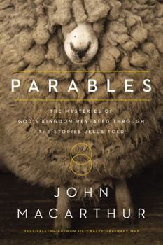 Paperback Parables: The Mysteries of God's Kingdom Revealed Through the Stories Jesus Told Book
