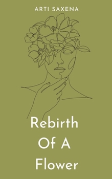 Paperback Rebirth Of A Flower Book