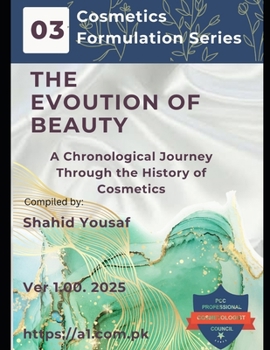 Paperback The History of Beauty: A Chronological Journey Through the History of Cosmetics Book