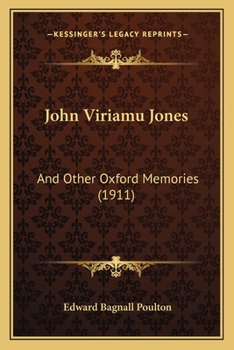 John Viriamu Jones and Other Oxford Memories