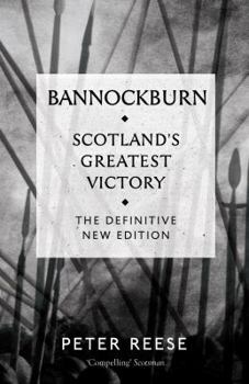 Paperback Bannockburn: Scotland's Greatest Victory Book