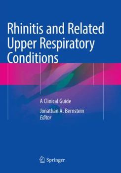 Paperback Rhinitis and Related Upper Respiratory Conditions: A Clinical Guide Book