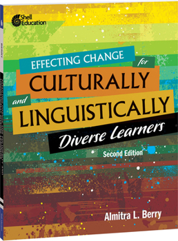 Paperback Effecting Change for Culturally and Linguistically Diverse Learners Book