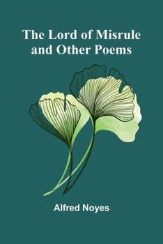 Paperback The Lord of Misrule, and Other Poems Book