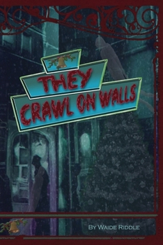 Paperback They Crawl on Walls Book