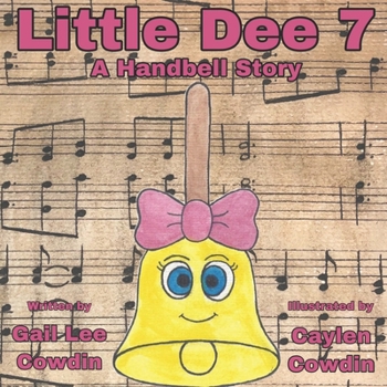 Paperback Little Dee 7: A Handbell Story Book