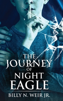 Paperback The Journey of Night Eagle Book