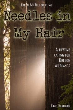 Paperback Fire at my Feet: Needles in my Hair Book