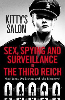 Paperback Kitty's Salon: Sex, Spying and Surveillance in the Third Reich Book