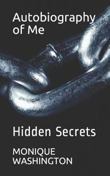 Paperback Autobiography of Me: Hidden Secrets Book