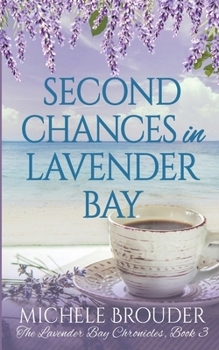 Paperback Second Chances in Lavender Bay (Lavender Bay Chronicles Book 3) Book
