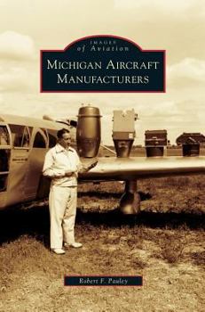 Hardcover Michigan Aircraft Manufacturers Book