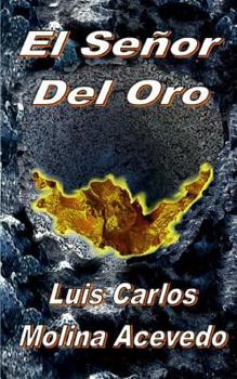 Paperback El Señor del Oro [Spanish] Book
