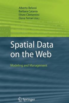 Paperback Spatial Data on the Web: Modeling and Management Book