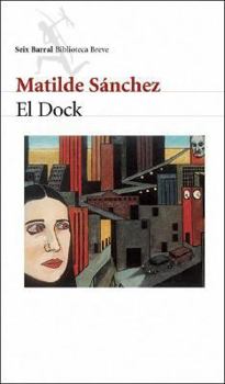 Paperback El Dock (Spanish Edition) [Spanish] Book