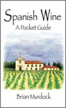 Paperback Spanish Wine: A Pocket Guide Book