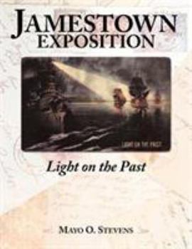 Paperback Jamestown Exposition; Light on the Past Book