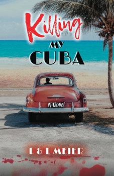Paperback Killing My Cuba Book