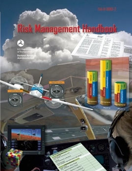 Paperback Risk Management Handbook: FAA-H-8083-2 (FAA Handbooks series) Book