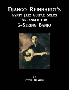 Paperback Django Reinhardt's Gypsy Jazz Guitar Solos Arranged for 5-String Banjo Book
