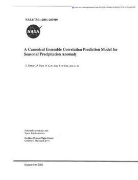 Paperback A Canonical Ensemble Correlation Prediction Model for Seasonal Precipitation Anomaly Book