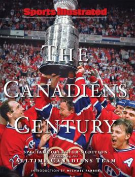 SI: Montreal Canadiens: One Hundred Years (Sports Illustrated)
