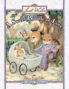 Hardcover A Sweet Bundle of Love (Sweet Wishes Series) Book