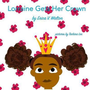 Paperback Lorraine Gets Her Crown Book