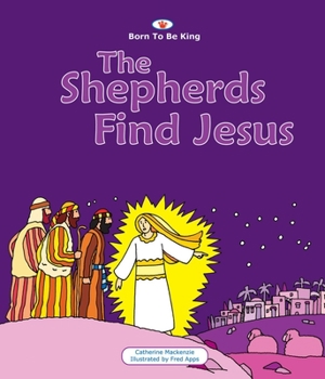 Board book The Shepherds Find Jesus: Born to Be King 2 Book