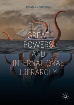 Hardcover Great Powers and International Hierarchy Book