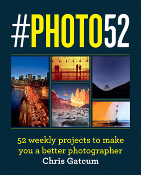 Paperback #Photo52: A Year to Great Photography Book