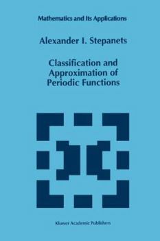 Hardcover Classification and Approximation of Periodic Functions Book