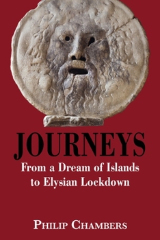 Paperback Journeys: From a Dream of Islands to Elysian Lockdown Book