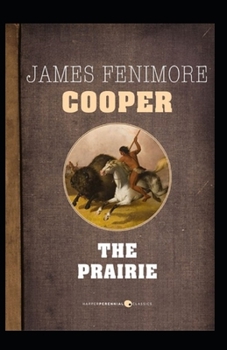 Paperback The Prairie-Original Edition(Annotated) Book