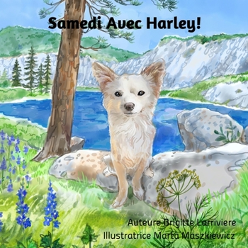 Paperback Samedi Avec Harley! [French] Book