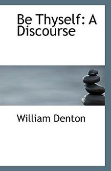 Paperback Be Thyself: A Discourse Book