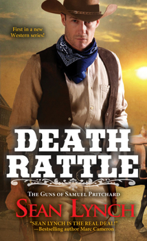 Death Rattle - Book #1 of the Guns of Samuel Pritchard