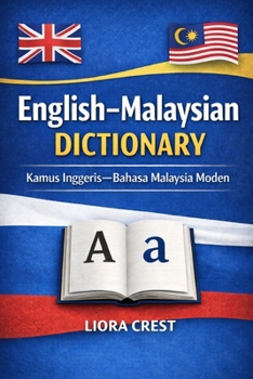 Paperback English-Malaysian Dictionary: Kamus Inggeris-Bahasa Malaysia Moden Book