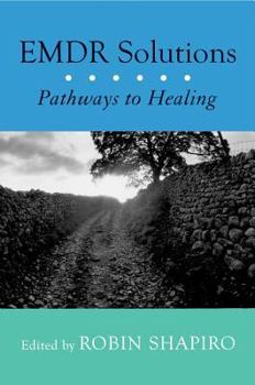 Hardcover EMDR Solutions: Pathways to Healing Book