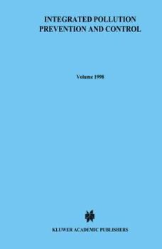 Paperback Integrated Pollution Prevention and Control, the EC Directive from a Comparative Legal and Economic Perspective Book