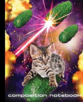 Composition Notebook: Funny Space Cat vs. Laser Cucumbers! 7.5" X 9.25" - Wide Ruled - 110 Pages