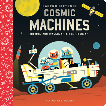 Board book Astro Kittens: Cosmic Machines Book