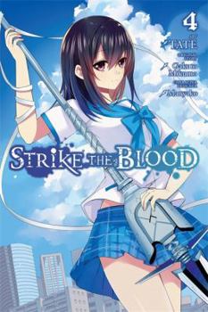 Strike the Blood, Vol. 4 (manga) - Book #4 of the Strike the Blood Manga