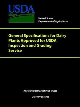 Paperback General Specifications for Dairy Plants Approved for USDA Inspection and Grading Service Book