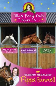 Paperback Tilly's Pony Tails 1-3 Book