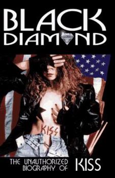 Paperback Black Diamond: Unauthorized Biography of Kiss [With Interview CD] Book