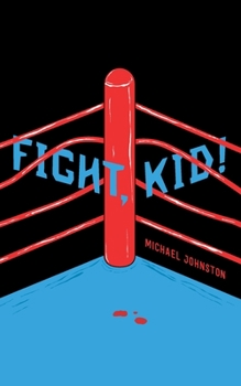 Paperback Fight, Kid! Book