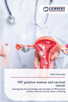 Paperback HIV positive women and cervical cancer Book