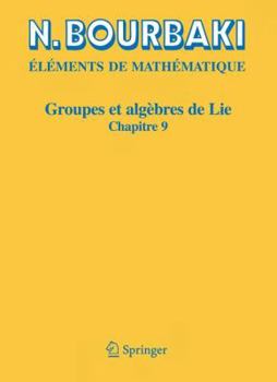 Paperback Groupes Et Algèbres de Lie: Chapitre 9 Groupes de Lie Réels Compacts [French] Book