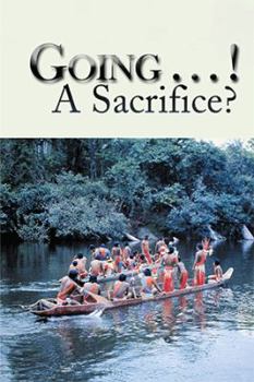 Paperback Going . . . ! A Sacrifice? Book